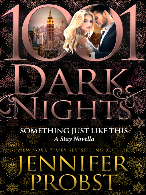 Title details for Something Just Like This by Jennifer Probst - Available